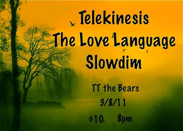 Slowdim, Telekinesis, Love Language