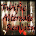 TwiFic Alternate Reality