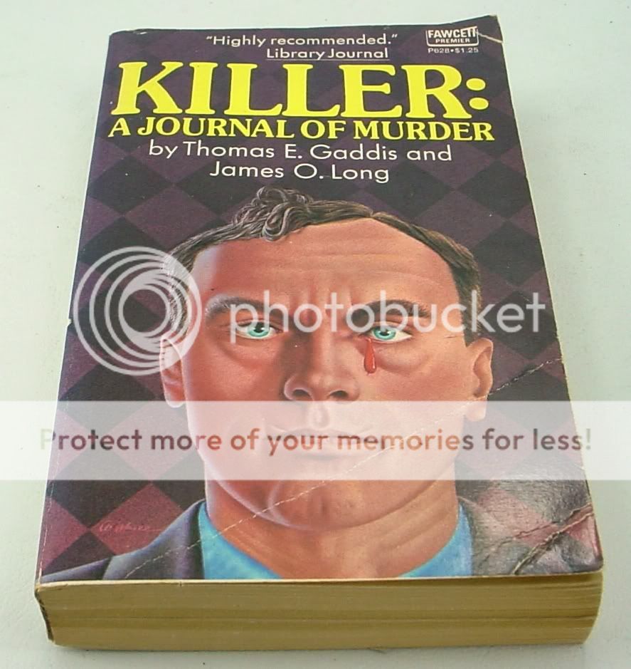 Killer A Journal of Murder by Thomas Gaddis RARE Carl Panzram Serial 